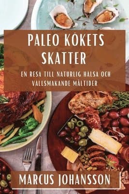 Paleo Kökets Skatter