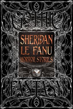 Sheridan Le Fanu Horror Stories