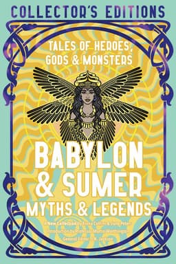 Babylon & Sumer Myths & Legends