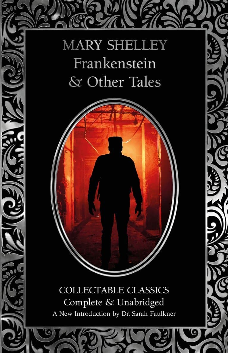 Frankenstein & Other Tales