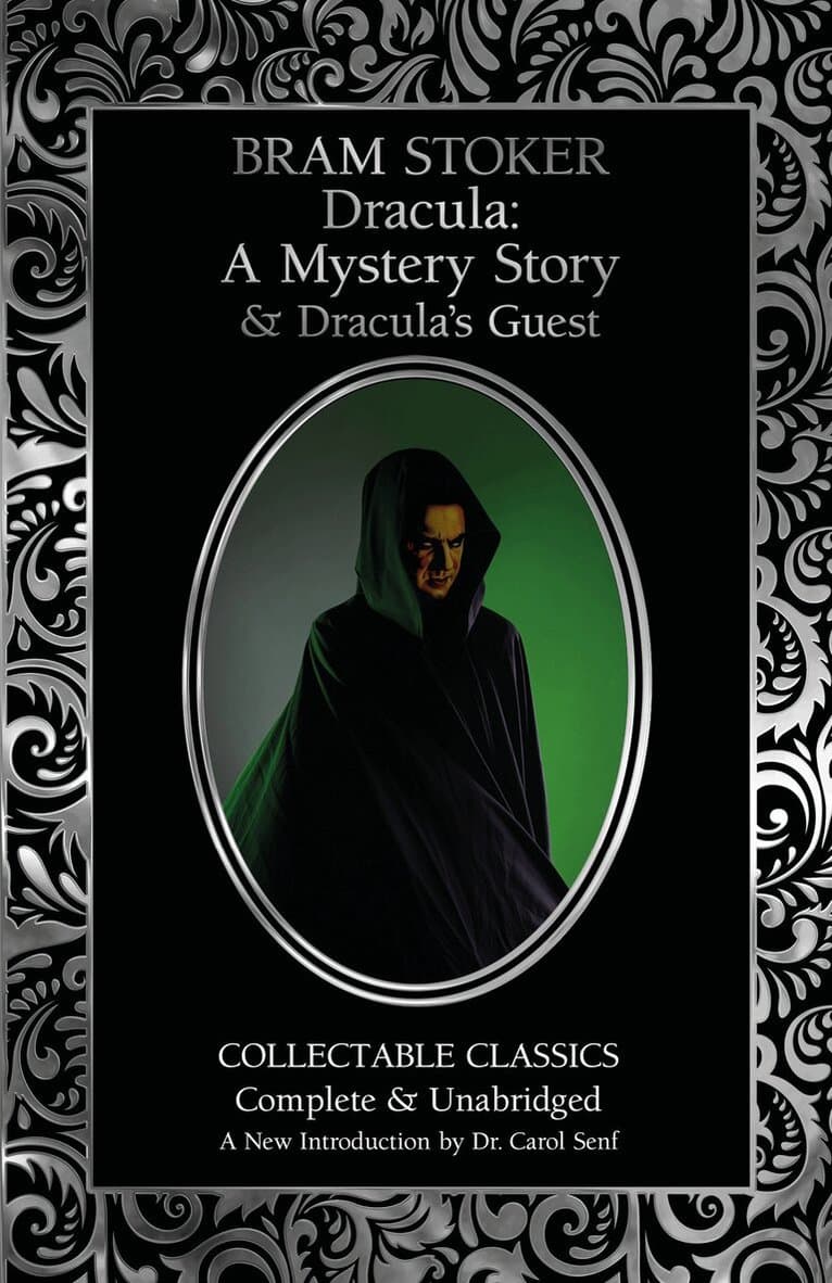 Dracula: A Mystery Story & Dracula's Guest