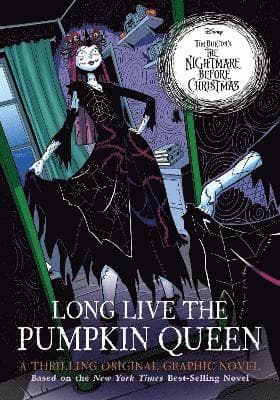 Disney Tim Burton's The Nightmare Before Christmas: Long Live the Pumpkin Queen