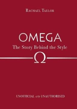 Omega: The Story Behind the Style