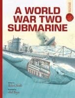 A World War Two Submarine: Spectacular Visual Guides