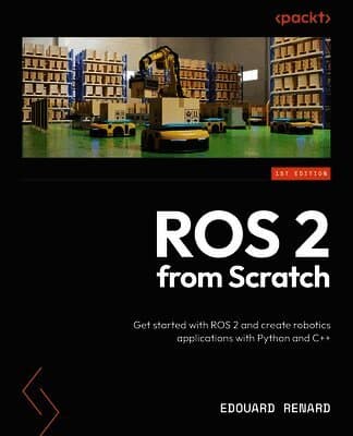 ROS 2 from Scratch