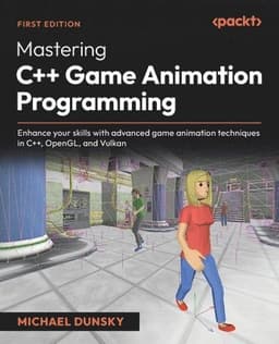 Mastering C++ Game Animation Programming