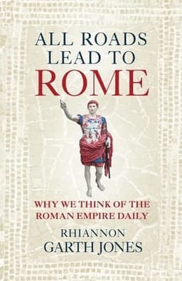All Roads Lead to Rome