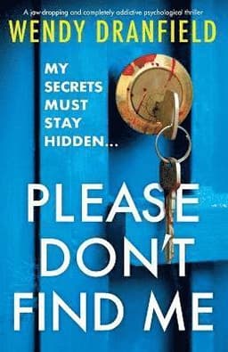 Please Don't Find Me