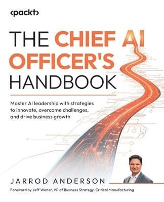 Chief AI Officer's Handbook