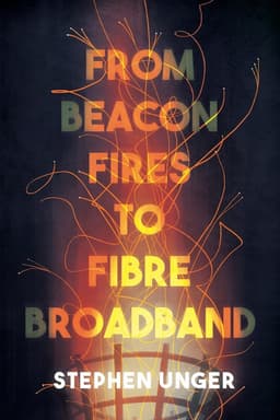 From Beacon Fires to Fibre Broadband