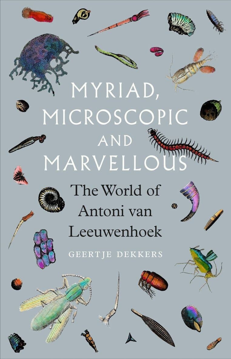 Myriad, Microscopic and Marvellous