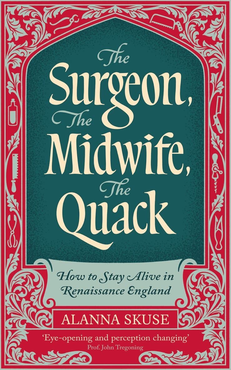 Surgeon, The Midwife, The Quack