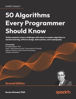 50 Algorithms Every Programmer Should Know - Second Edition