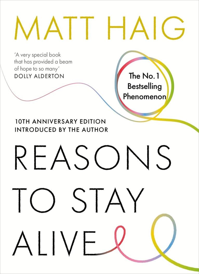 Reasons to Stay Alive