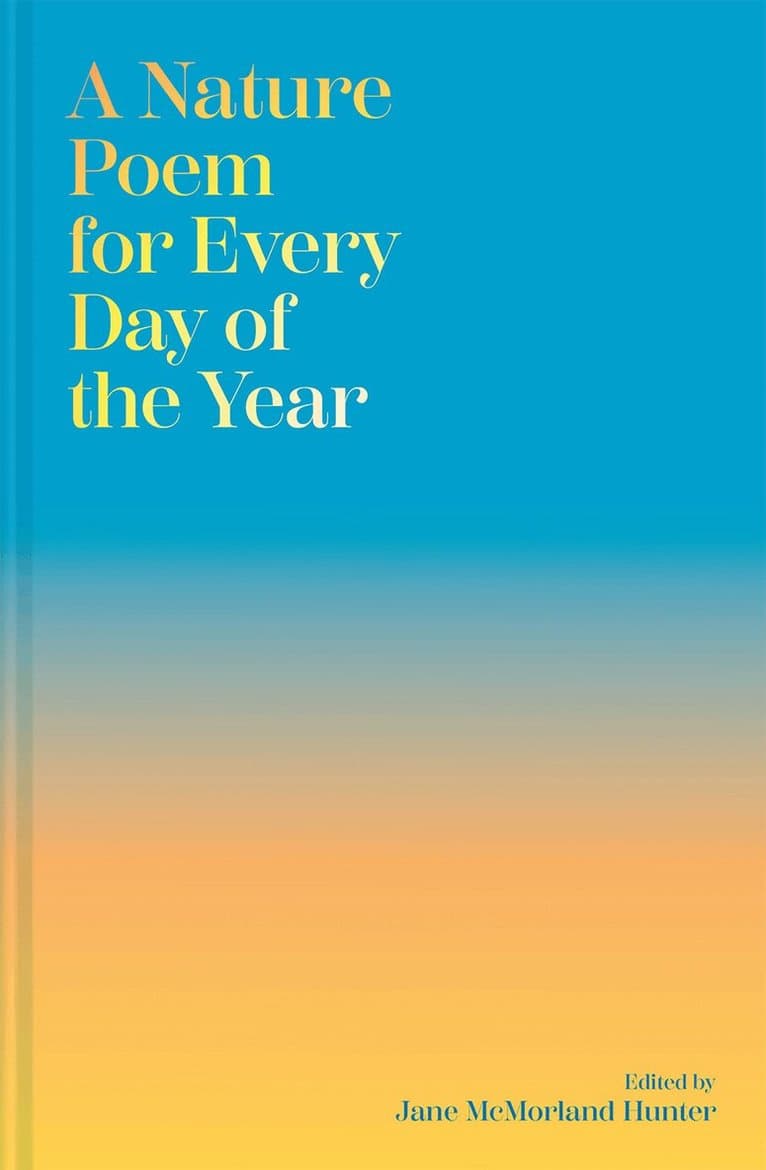 Nature Poem for Every Day of the Year