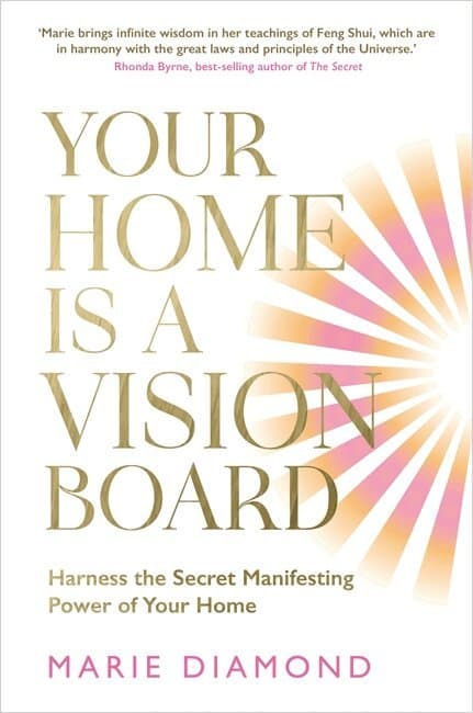 Your Home Is a Vision Board