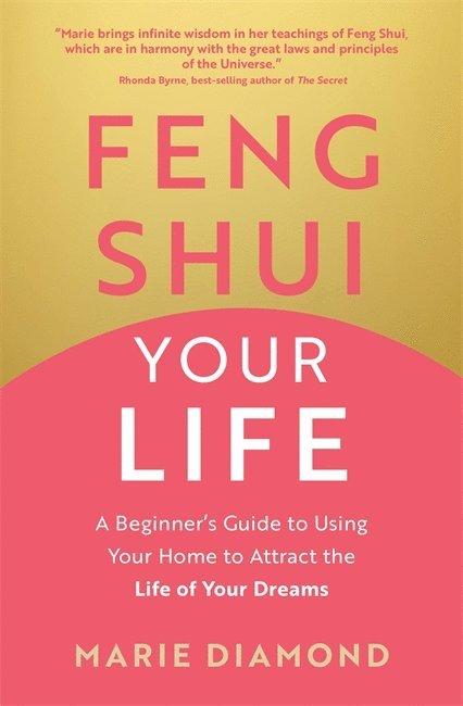 Feng Shui Your Life