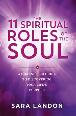 11 Spiritual Roles of the Soul