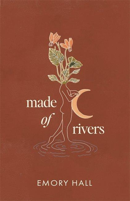 Made of Rivers [Revised & Expanded]