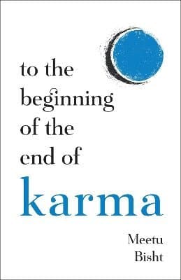 To the Beginning of the End of Karma