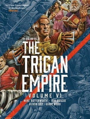 Rise and Fall of the Trigan Empire volume VI
