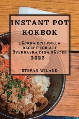 Instant Pot Kokbok 2022