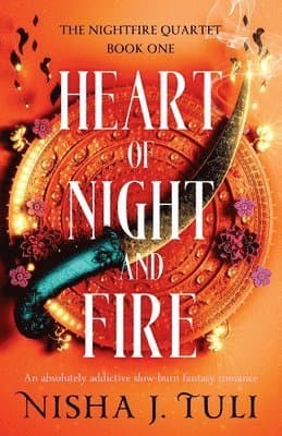 Heart of Night and Fire