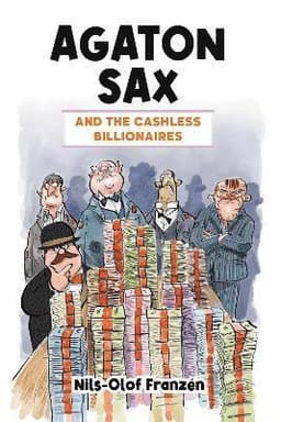 Agaton Sax and the Cashless Billionaires