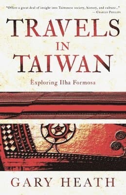 Travels In Taiwan