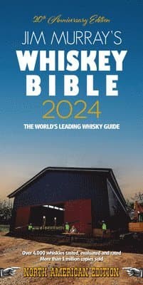 Jim Murray's Whiskey Bible 2024