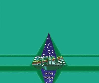 Gremlin in the Works