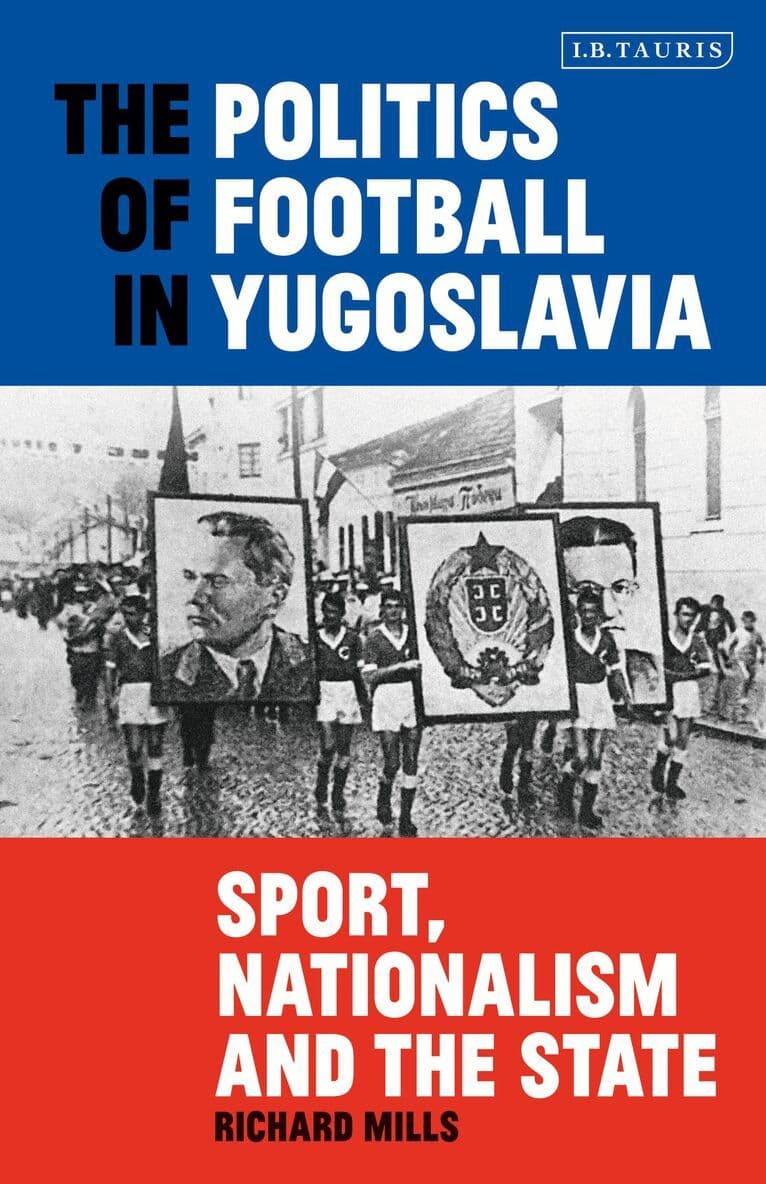 Politics of Football in Yugoslavia