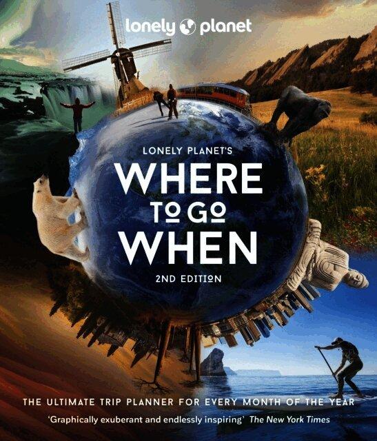 Lonely Planet's Where to Go When