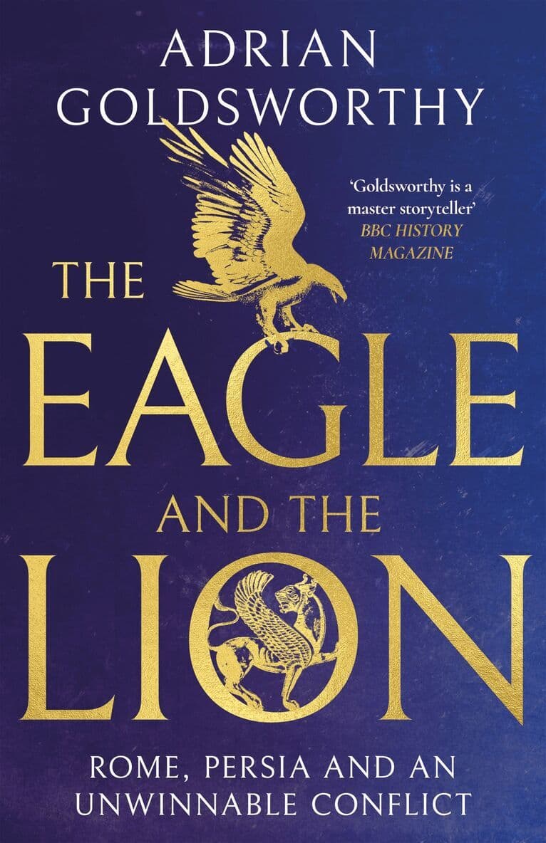 Omslag till boken Eagle and the Lion av Adrian Goldsworthy