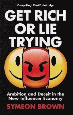 Get Rich or Lie Trying