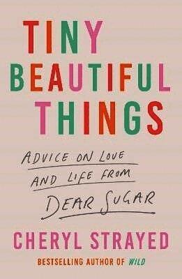 Tiny Beautiful Things