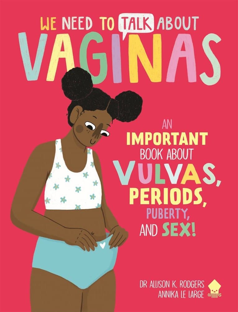 We Need to Talk About Vaginas