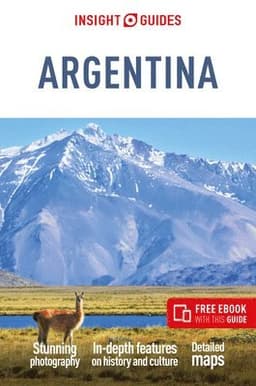 Insight Guides Argentina: Travel Guide with eBook