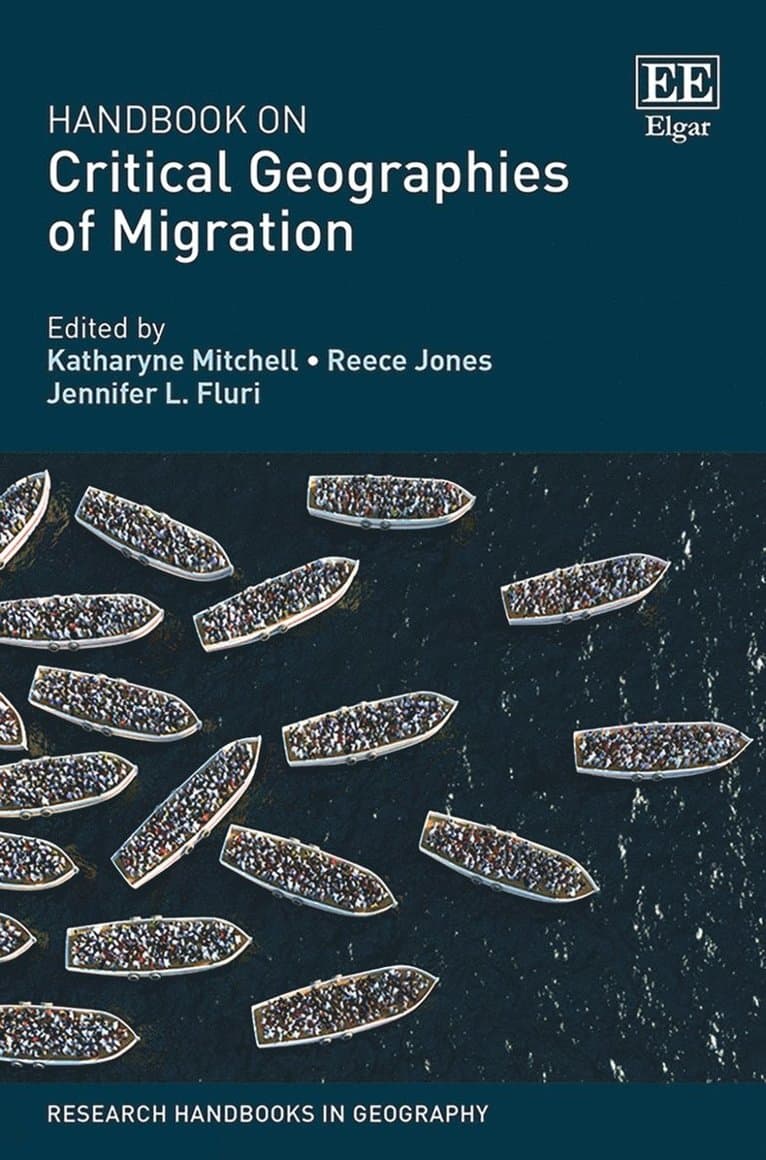 Handbook on Critical Geographies of Migration