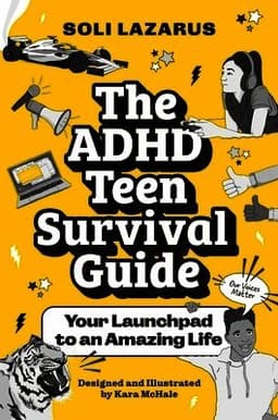 ADHD Teen Survival Guide