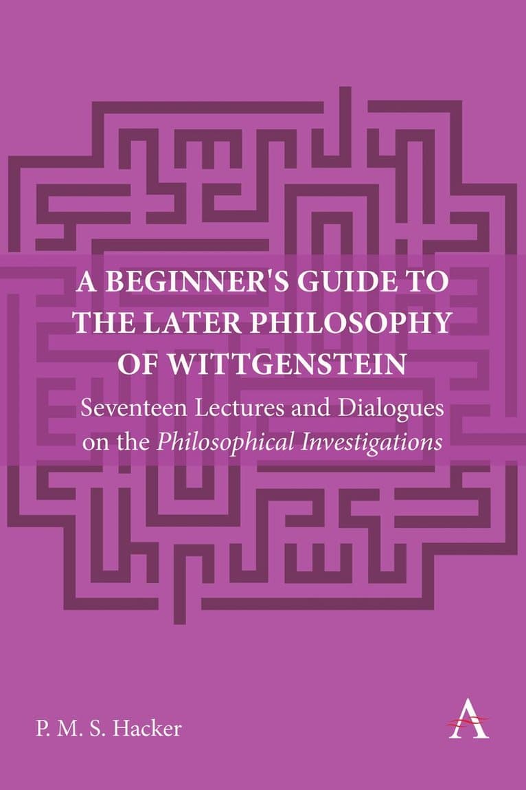 Beginner's Guide to the Later Philosophy of Wittgenstein
