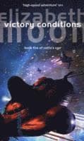 Omslag till boken Victory Conditions av Elizabeth Moon