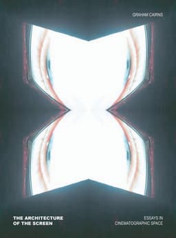 The Architecture of the Screen