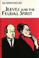 Omslag till boken Jeeves And The Feudal Spirit av P.G. Wodehouse