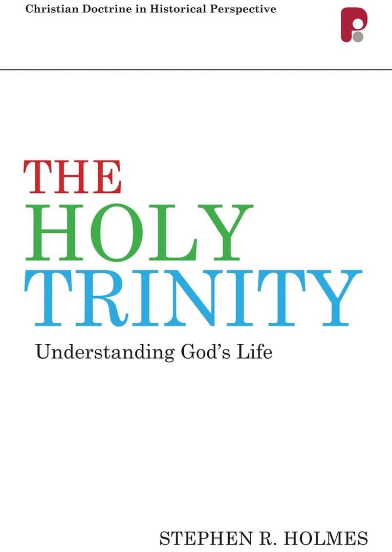 Holy Trinity: Understanding God's Life