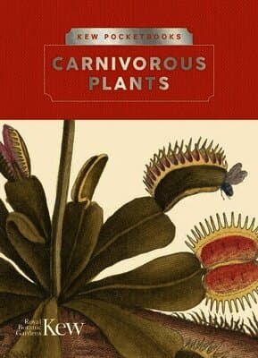 Kew Pocketbooks: Carnivorous Plants