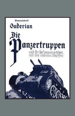 Die Panzertruppen