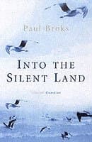 Into The Silent Land