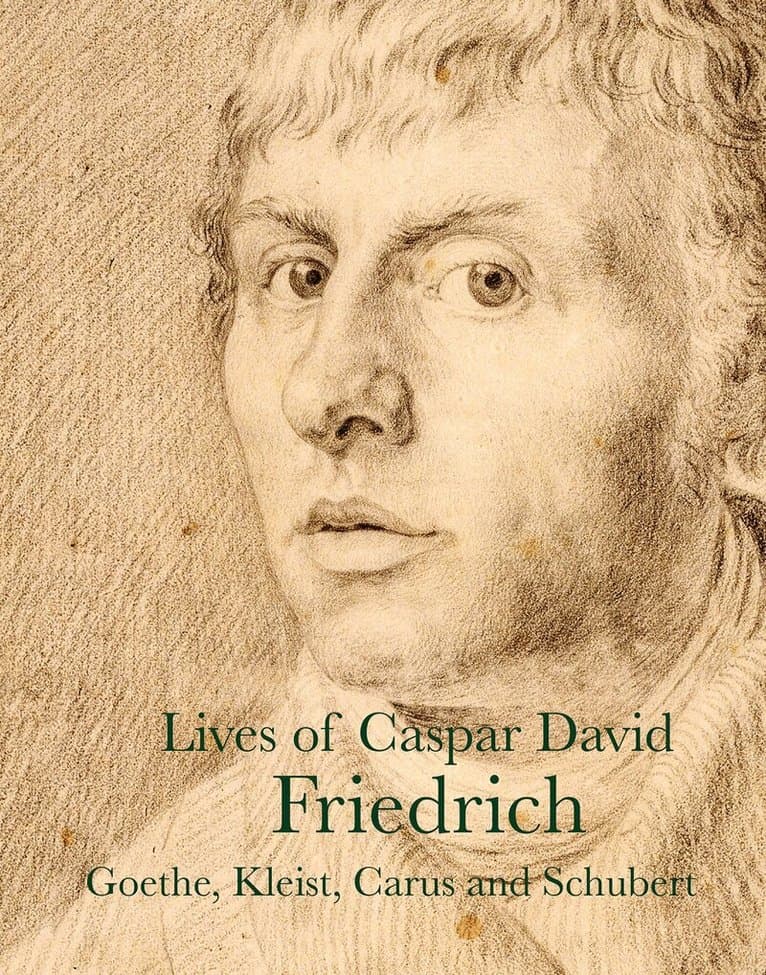 Lives of Caspar David Friedrich