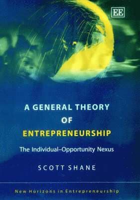 General Theory of Entrepreneurship